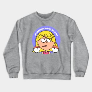 Earrings's Eyes Crewneck Sweatshirt